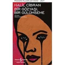 Bir Gözyaşı Bir Gülümseme - Modern Klasikler 207 - Halil Cibran - İş Bankası Kültür Yayınları