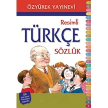 İlköğretim Resimli Türkçe Sözlük - Özyürek Yayınevi
