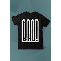 Kendim Seçtim Good Bad Yazı Tipografi Baskılı Tişört Çocuk T-shirt 001