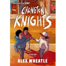 A Crongton Story: Crongton Knights: Book 2 - Winner Of The Guardian Children's Fiction Prize