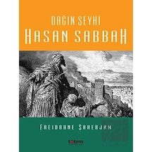 Dağın Şeyhi Hasan Sabbah Totem Yayıncılık - Totem Yayıncılık