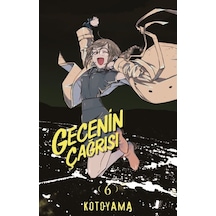 Gecenin Çağrısı 6 / Kotoyama