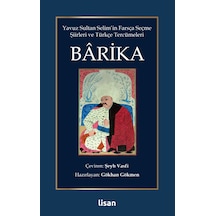 Bârika - Yavuz Sultan Selim'in Farsça Seçme Şiirleri Ve Türkçe Te