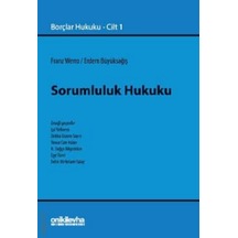 Sorumluluk Hukuku Borçlar Hukuku Cilt 1 Prof. Dr. Franz Werro,prof. Dr. Erdem Büyüksağiş
