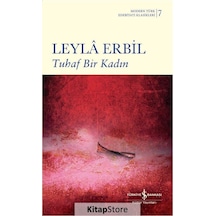 Tuhaf Bir Kadın (Karton Kapak) - Leyla Erbil