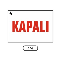 Kapalı Uyarı Ikaz Levhası