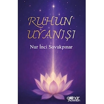 Ruhun Uyanışı / Nur İnci Sovukpınar
