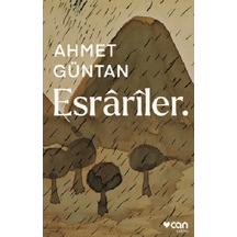 Esrariler - Ahmet Güntan - Can Yayınları