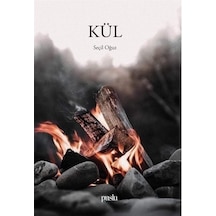 Kül - Seçil Oğuz - Puslu Yayıncılık