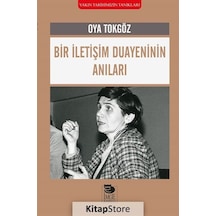 Bir Iletişim Duayeninin Anıları / Oya Tokgöz