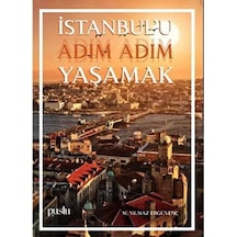 İstanbul&apos U Adım Adım Yaşamak