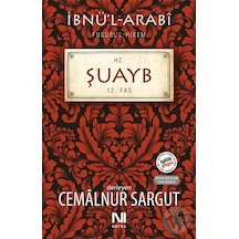 Hz. Şuayb  Fususul-hikem 12. Fas - Cemalnur Sargut - Nefes Yayıncılık