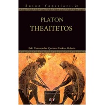Theaitetos Bütün Yapıtları - 21 - Platon - Say Yayınları