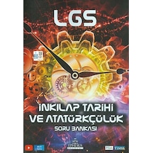 LGS İnkılap Tarihi ve Atatürkçülük Soru Bankası - Nedim Eren Çınar - Ephesus Akademi