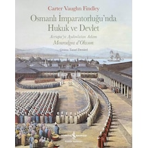 Osmanlı İmparatorluğu Nda Hukuk Ve Devlet Ciltli : Avrupa Yı Aydınlatan Adam Mouradgea D Ohsson Sku: Zeusstk7866a15825