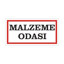 Malzeme Odası Levhası