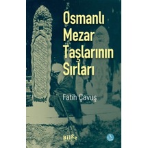 Osmanlı Mezar Taşlarının Sırları - Ezjı-761376