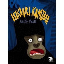 Işıkları Kapatma - Alberto Montt - Sırtlan Kitap