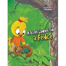 A Bird Landed On A Fence - Freindship / Neriman Karatekin 9786051691312