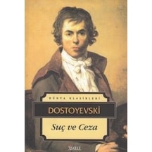 Suç ve Ceza - Tek Cilt - Dünya Klasikleri - Fyodor Mihayloviç Dostoyevski - İskele Yayıncılık