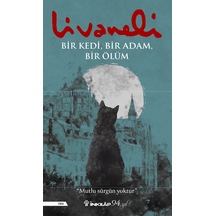 Bir Kedi Bir Adam Bir   Ölüm