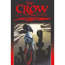 The Crow Cilt 3: Gece Yarısı Efsaneleri - Vahşi Adalet - Jerry Prosser - Presstij Kitap
