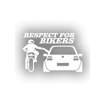 Respect For Bikers Araba Sticker 17x17 Cm Beyaz