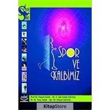 Spor ve Kalbimiz - Dr. M. Tunç Solak -  Op. Dr. Niyazi Görmüş - Nobel Akademik Yayıncılık
