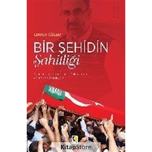 Bir Şehidin Şahitliği - Davut Güler - Çıra Yayınları