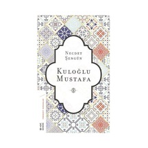 Kuloğlu Mustafa - Necdet Şengün - Ketebe