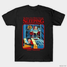 Flood Of Style Uyursanızda Seni Görür Komik Noel Korku Parodi T-shirt Erkekler Kadınlar Için % 100% Pamuk T Siyah