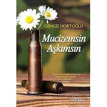 Mucizemsin Aşkımsın - Cengiz Hortoğlu - Yediveren Yayınları