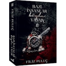 Bazı İnsanlar Böyle Yaşar 2 - Filiz Puluç - İndigo Kitap