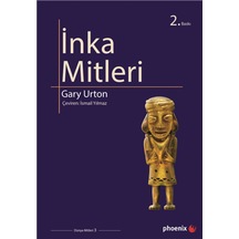 İnka Mitleri - Gary Urton - Phoenix