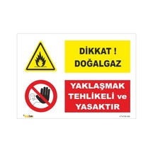 Dikkat Doğalgaz Yaklaşma - Isg Levhası
