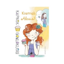 Kapkek Günlükleri 12-Kremalı Alexis - Coco Simon - Pegasus