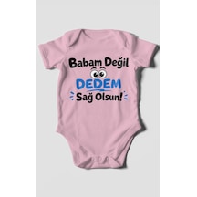 Morivokids Babam Değil Dedem Sağolsun Kısa Kollu Bebek Body %100 Pamuk Koyu Pembe