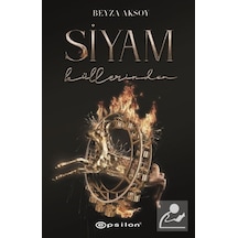 Siyam 3 - Küllerinden - Beyza Aksoy - Epsilon Yayınevi
