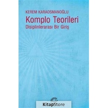 Komplo Teorileri - Kerem Karaosmanoğlu - İletişim Yayınları