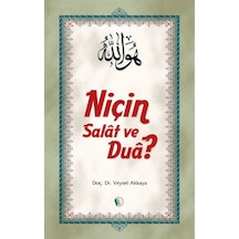 Niçin Salat Ve Dua? - Doç. Dr. Veysel Akkaya