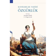 Kavramlar Tarihi Özgürlük- Doğu Batı Yayınları