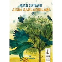 Sisin Sakladıkları 1 - Miyase Sertbarut - Tudem Yayınları