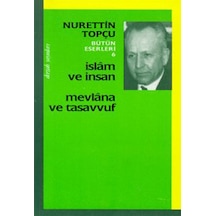 İslam ve İnsan Mevlana ve Tasavvuf