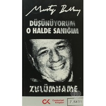 Düşünüyorum O Halde Sanığım - Zulümname - Mustafa Balbay - Cumhuriyet Kitapları