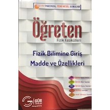Öğreten Fizik Fasikülleri Fizik Bilimine Giriş Madde ve Özellikle