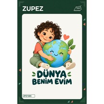 Dünya Benim Evim 19x25 Cm Ütüyle Uygulanan Baskı Zpz1085 - 928156939