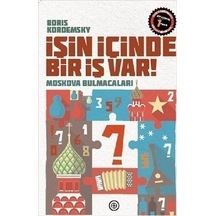 İşin İçinde Bir İş Var - Moskova Bulmacaları - Boris Kordemsky - Geoturka