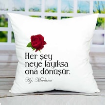 Her Şey Neye Layıksa Ona Dönüşür Yastık