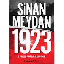 1923 Kuruluş Ayarlarına Dönmek - Sinan Meydan - İnkılap Kitabevi