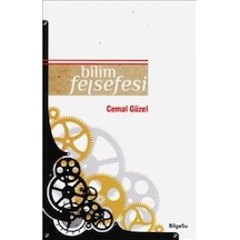 Bilim Felsefesi - Cemal Güzel - Bilgesu Yayıncılık